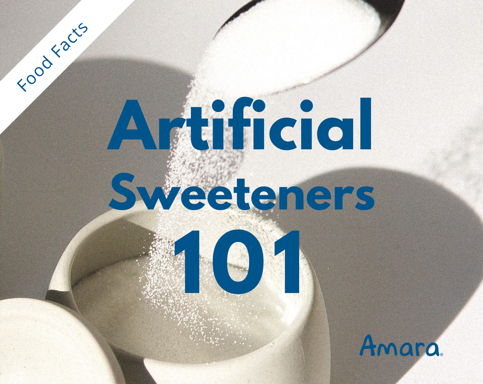all about artificial sweeteners