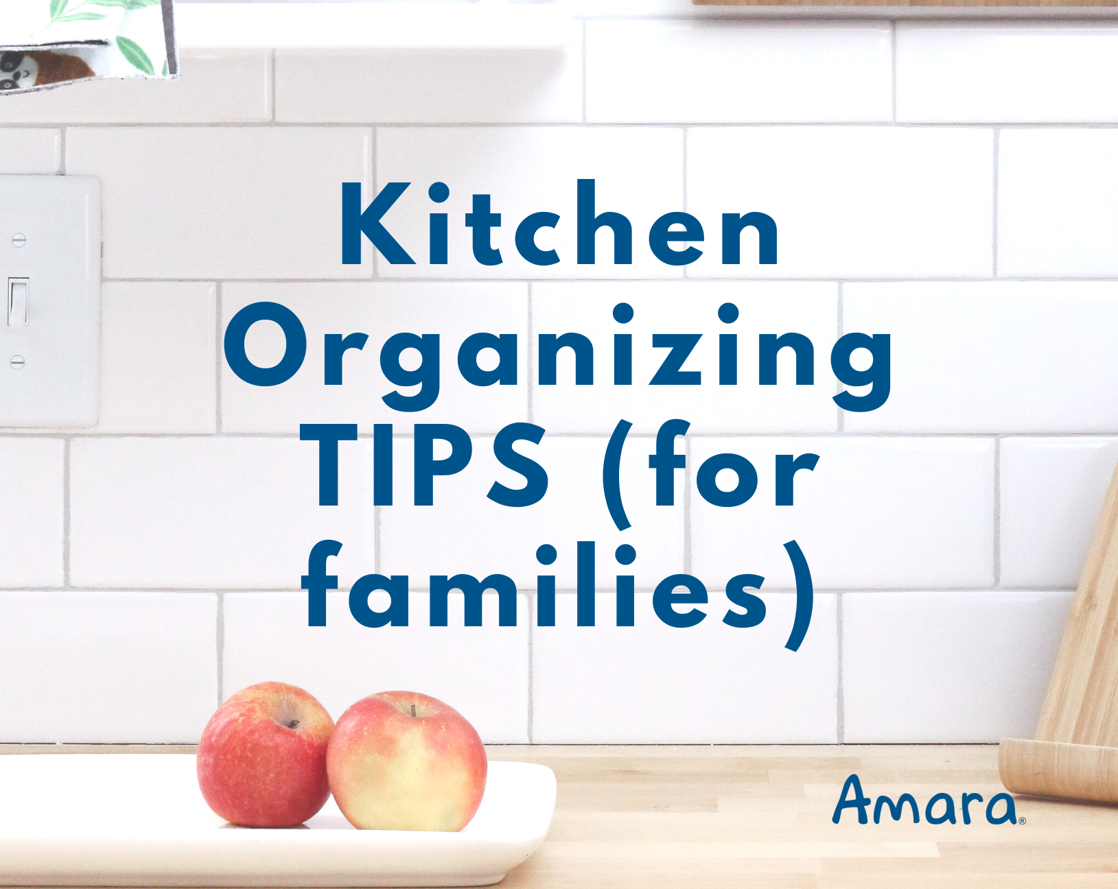 Food Storage and Kitchen Organization Tips for Families
