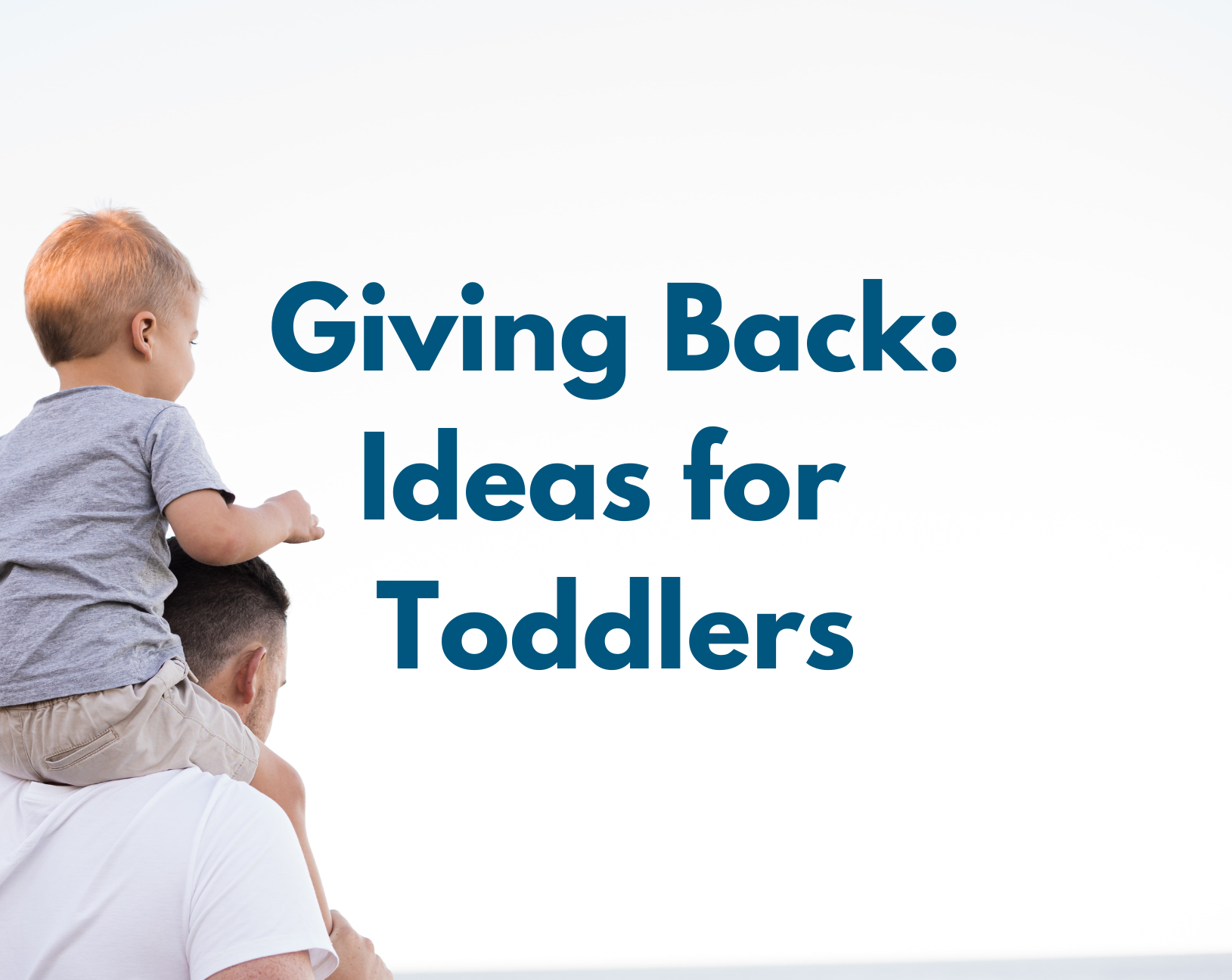 teaching toddler to give back