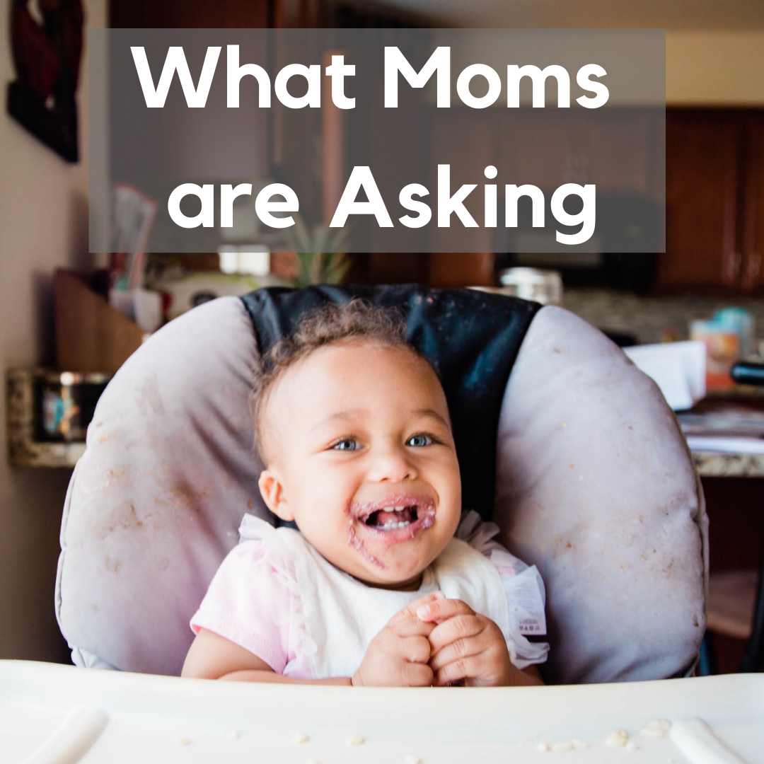 what moms are asking